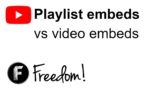 YouTube playlist vs. video embeds