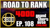 GTA V Online – Road To Rank 4000 | Ep. 108