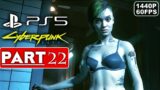 CYBERPUNK 2077 Gameplay Walkthrough Part 22 [1440P 60FPS PS5] – No Commentary (FULL GAME)