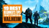 19 Beginner's Tips to Get You Started in Valheim – Valheim Beginners Guide Tips & Tricks PC Gameplay
