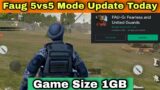 Good News-Faug Game 5vs5 Mode Update Launch Today? | Faug Game Update Size 1GB | Faug 5vs5 Update