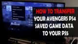 How to Transfer Your Avenger's PS4 Game Save Data to your PS5