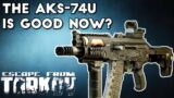 The AKS-74U is Good Now? – Escape From Tarkov
