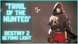 'Trail of the Hunted' (Uldren Sov Returns!) | Destiny 2: Beyond Light