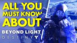 All you MUST KNOW about Destiny 2 Beyond Light | Beyond light trailer, gameplay, story, sandbox!