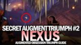 Augment Nexus – Secret Triumph Guide (Augmented Obsession #2) [Destiny 2 Beyond Light]