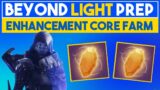 Beyond Light Prep – Enhancement Core Farm – Destiny 2 Guides