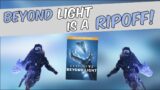 Beyond Light is Not Worth $40 | Destiny 2