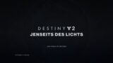 Destiny 2 – BEYOND LIGHT (Teil 1)