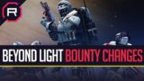 Destiny 2 Beyond Light Bounty Changes