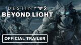 Destiny 2: Beyond Light – Official Trailer