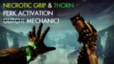 Destiny 2: Beyond Light – Thorn Activating Necrotic Grips Perk INTENDED Mechanic! (Brief Showcase)