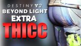 Destiny 2 Beyond Light is EXTRA THICC!
