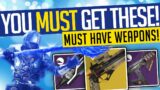 Destiny 2 | YOU MUST GET THESE! Must Have Weapons For BEYOND LIGHT!