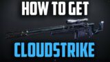 How To Get CLOUDSTRIKE – Exotic Sniper Rifle – Destiny 2: Beyond Light