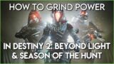 How to grind power in Destiny 2: Beyond Light & Season of the Hunt