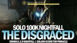 Solo 100k Nightfall The Disgraced (Omnigul 2.0) [Destiny 2 Beyond Light]