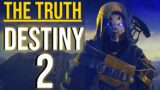 The Truth About Destiny 2 Before Beyond Light: