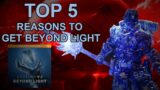 Top 5 Reasons To Buy Beyond Light | Destiny 2