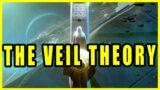 Why The Veil Are Coming to Destiny 2: Beyond Light (The Veil Theory)