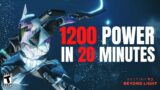 1200 POWER IN 20 MINUTES – DESTINY 2 BEYOND LIGHT GLITCH