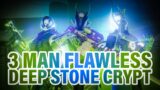 3 MAN FLAWLESS DEEP STONE CRYPT – Destiny 2 Beyond Light – w/ Chevy and Frank