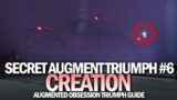 Augment Creation – Secret Triumph Guide (Augmented Obsession #6) [Destiny 2 Beyond Light]