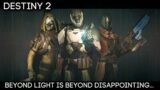 Beyond Disappointing | Destiny 2: Beyond Light is More of the Same from Bungie (Beyond Light Review)