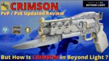CRIMSON [Destiny 2 Beyond Light] PvP / PvE Exotic Weapon Review