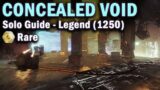 Concealed Void – Legend Lost Sector –  Solo Guide – 1250 Power – Destiny 2: Beyond Light