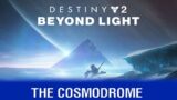 Destiny 2: Beyond Light – Cosmodrome