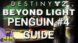 Destiny 2 Beyond Light – Penguin 4 Guide