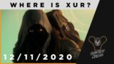 Destiny 2: Beyond Light // Where is Xur?! (12/11/2020)