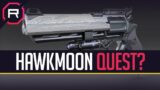 Destiny 2 Hawkmoon Quest