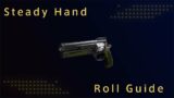 Roll Guide: The Steady Hand | Destiny 2: Beyond Light | Iron Banner