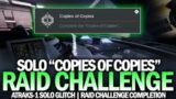 Solo "Copies of Copies" Raid Challenge – Atraks-1 Glitch [Destiny 2 Beyond Light]
