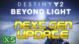 This Next Gen Update For Destiny 2 Beyond Light Is INSANE! Series X Update Thoughts & Dev Update!