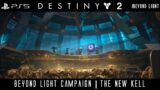Destiny 2 | Beyond Light | #1 | The New Kell | PS5