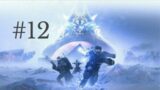 Destiny 2 Beyond Light Playthrough ep 12