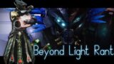 Destiny 2: The Beyond Light Rant