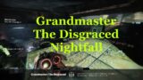 Grandmaster The Disgraced Nightfall Season of the Hunt | Destiny 2 Beyond Light