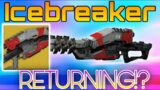 Ice Breaker Returning To Destiny 2!? – Destiny 2 Beyond Light, ICEBREAKER RETURNING!?