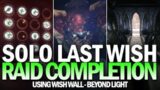 Solo Last Wish Raid in Beyond Light (Using Wish Wall) [Destiny 2]