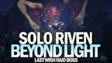 Solo Riven in Beyond Light [Destiny 2]