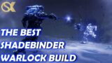 The BEST Shadebinder Warlock Build in Destiny 2 Beyond Light