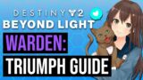 Warden Seal Triumph Guide | Destiny 2 Beyond Light