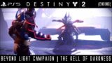 Destiny 2 | Beyond Light | #11 | The Kell of Darkness (Ending) | PS5