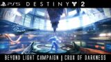 Destiny 2 | Beyond Light | #9 | Crux of Darkness | PS5