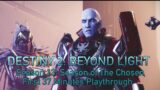 Destiny 2 Beyond Light: Season of The Chosen First 37 minutes Playthrough ( Season 13, Titan )
