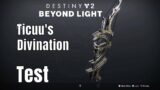 Destiny 2 Beyond Light: Ticuu's Divination Test (PC No Commentary)